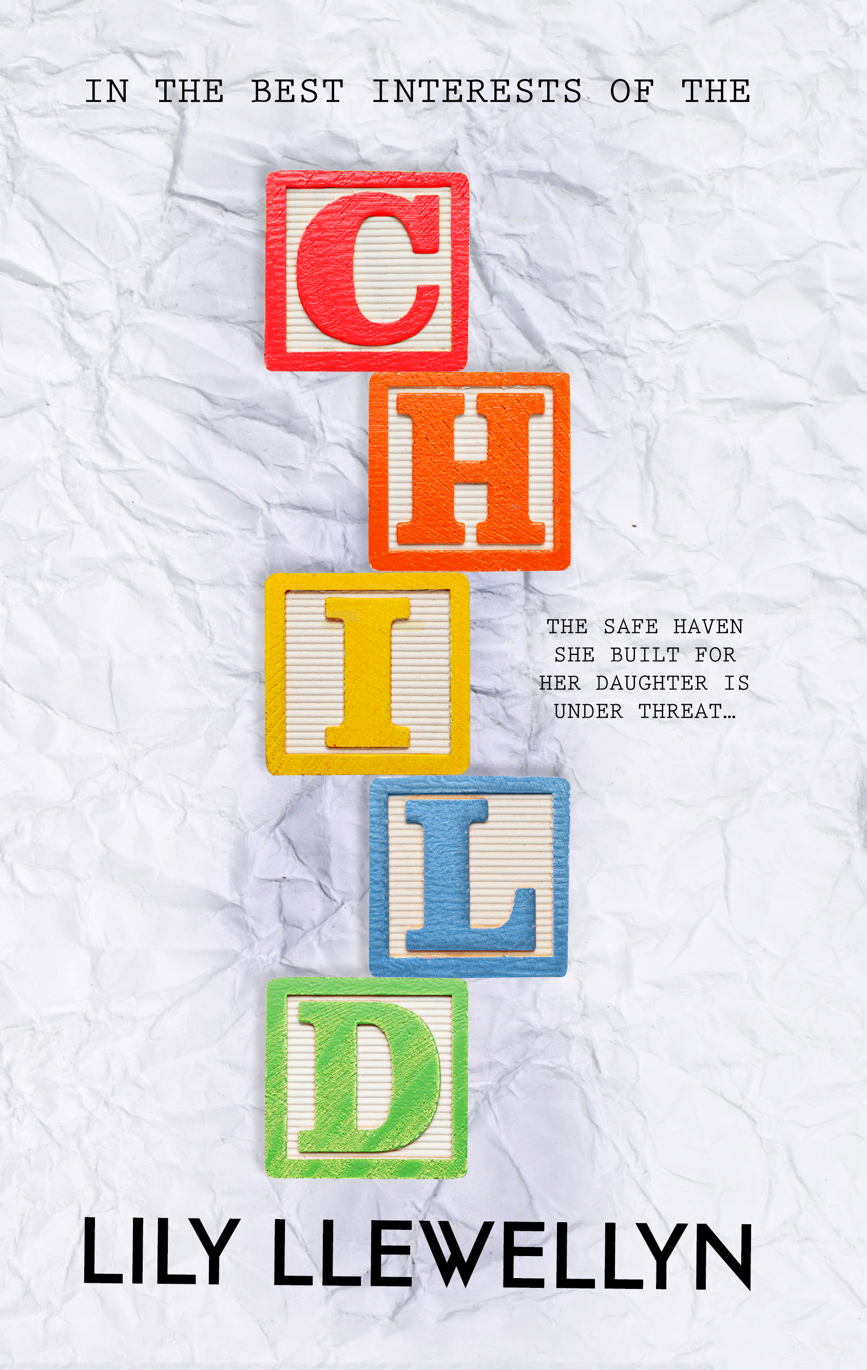 In The Best Interests Of The Child
by Lily Llewellyn